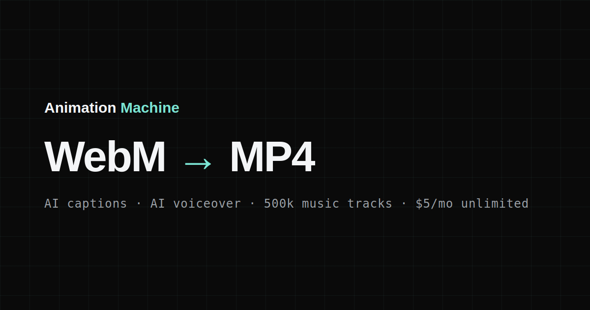 Mp4 Sub Machine WebM to MP4 Converter Online | Animation Machine